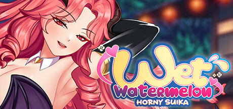 【PC/汉化】惹火的苏卡 - 湿西瓜 - Horny Suika: Wet Watermelon-TouchGAL